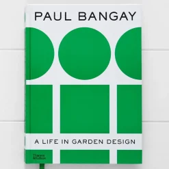 Paul Bangay A Life in Garden Design